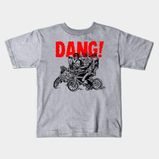 DANG! Kids T-Shirt
